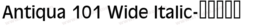 Antiqua 101 Wide Italic字体转换